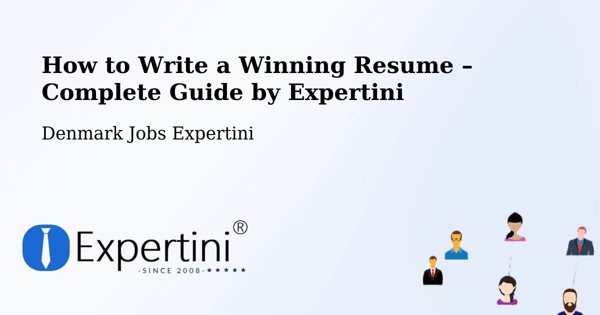 Resume Writing Guide for Job Seekers – Helsinge - Helsinge, Denmark Jobs Expertini